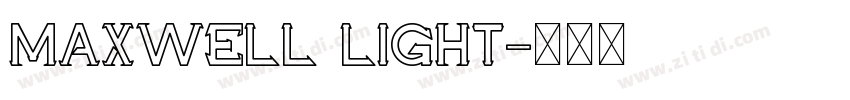 MAXWELL Light字体转换